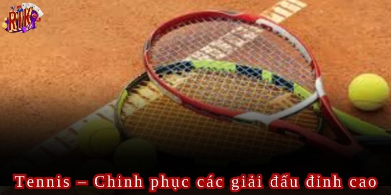 Tennis là môn có lượng người chơi rất đông tại nhà cái